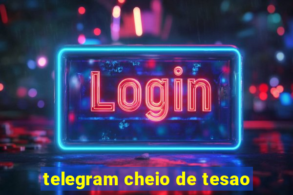 telegram cheio de tesao